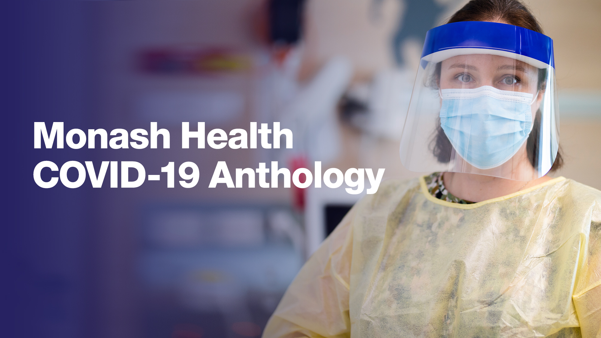 Graphic - Monash Health COVID-19 Anthology